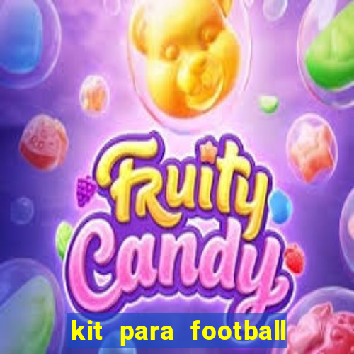 kit para football league 2024